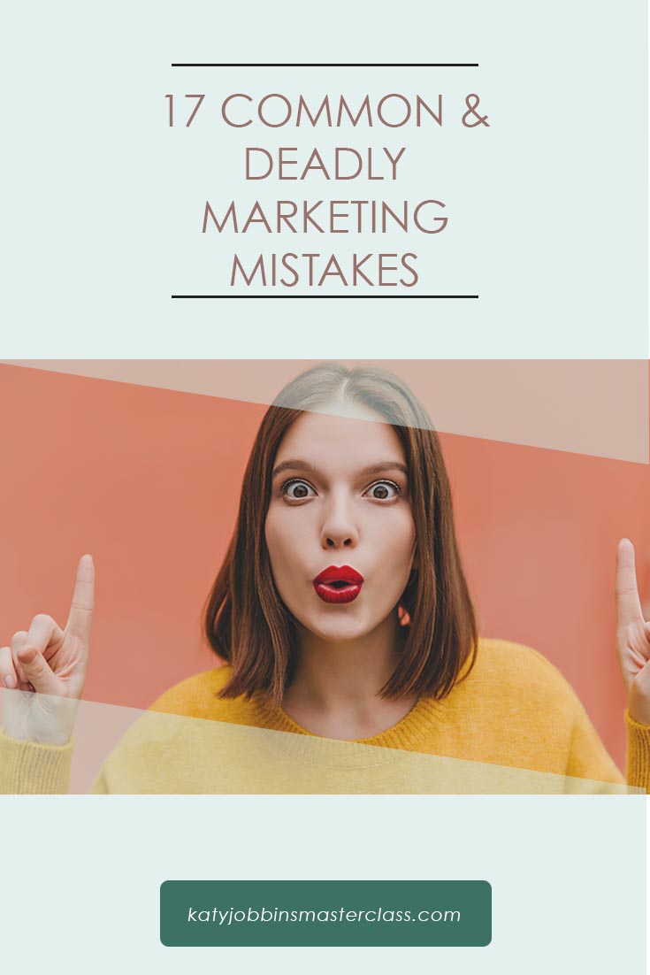 17 Common & Deadly Marketing Mistakes
