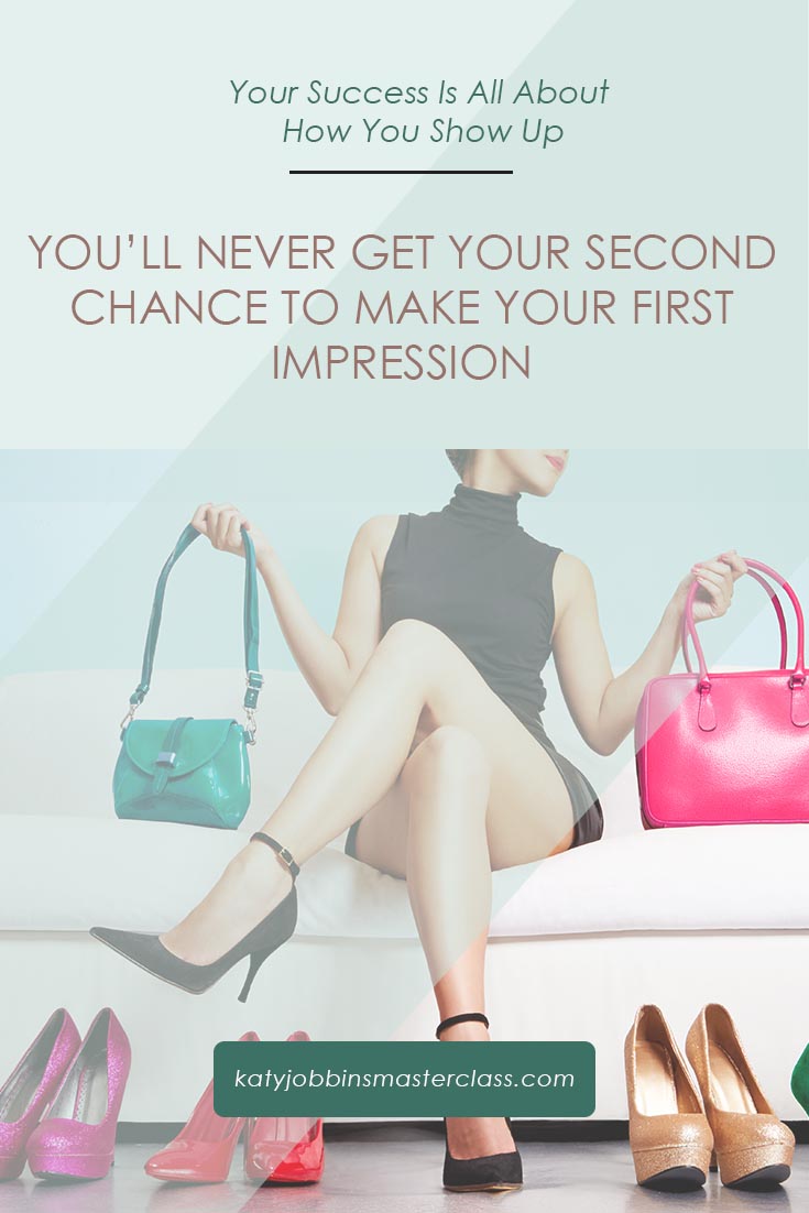 You Never Get Your Second Chance to Make Your First Impression