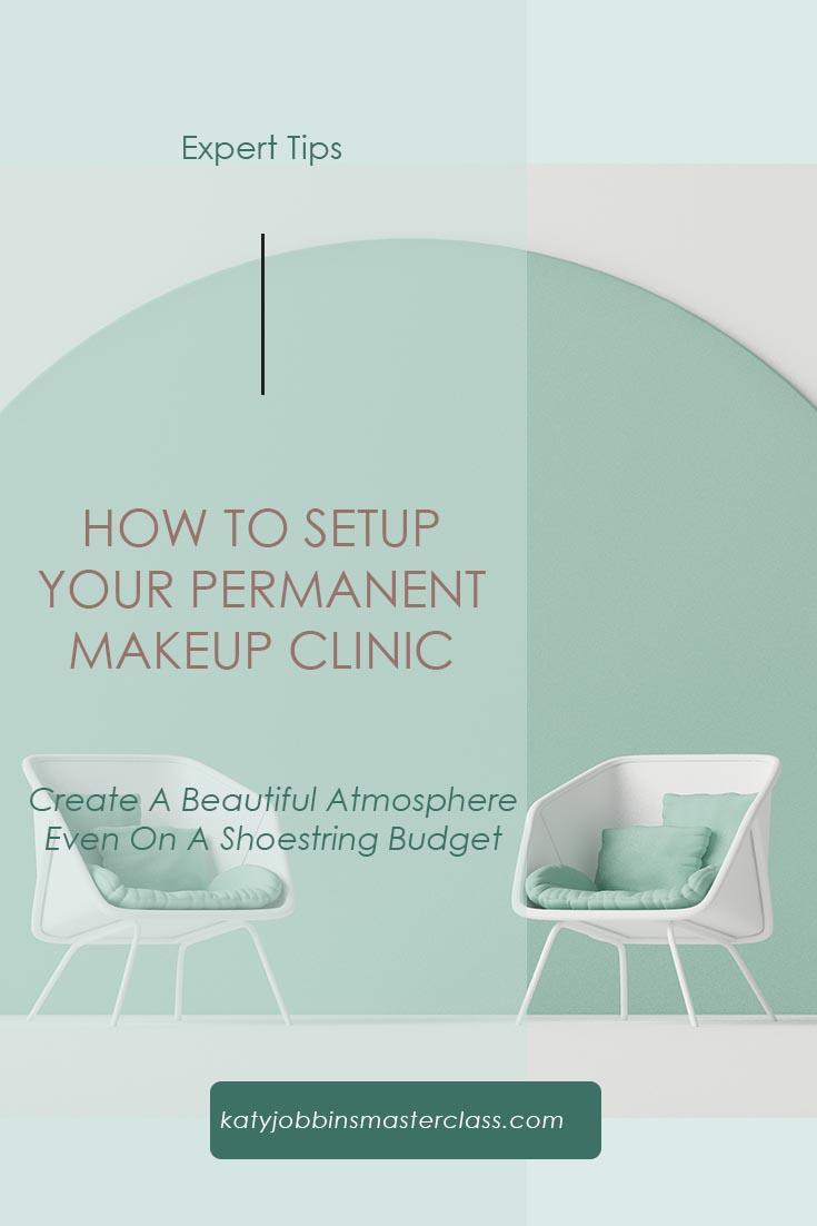 How To Setup A Permanent Makeup Clinic